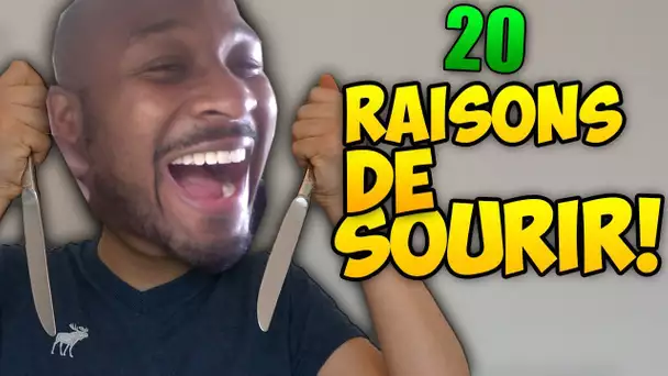 20 RAISONS DE SOURIRE! - (le Vendredi des Vrais!)