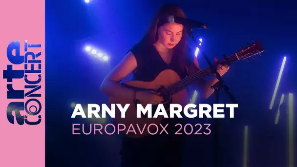 Arny Margret - Europavox 2023 - ARTE Concert