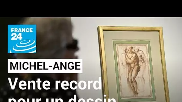 Un dessin de Michel-Ange vendu 23 millions d'euros aux enchères à Paris • FRANCE 24