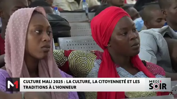 Culture Mali 2025 : la culture, la citoyenneté et les traditions à l´honneur