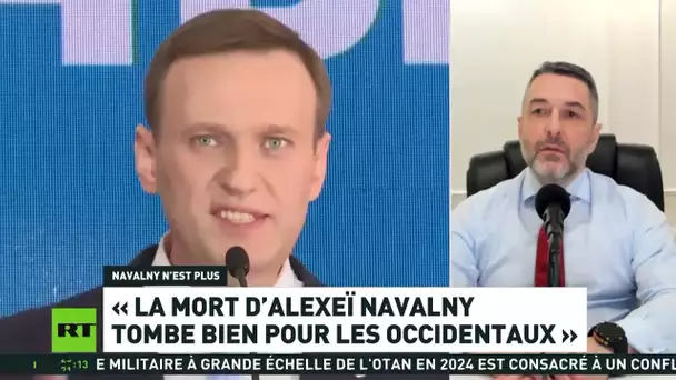 « La mort d'Alexeï Navalny tombe bien pour les occidentaux »