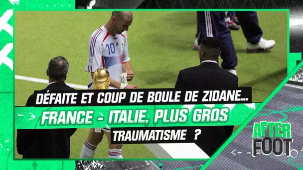 Défaite et coup de boule de Zidane... France - Italie 2006, plus gros traumatisme du foot français ?