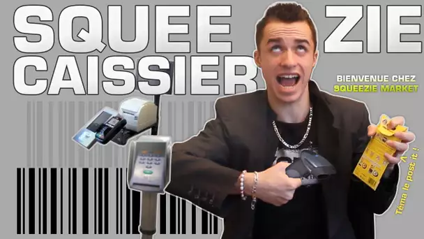 La simulation la plus épique de tous les temps - SqueeZie en mode CAISSIER !