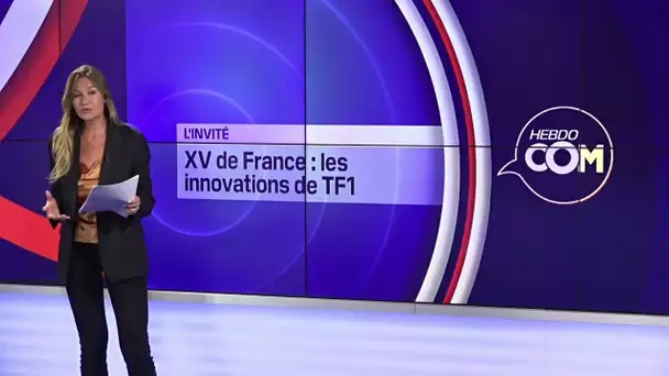 HebdoCom : XV de France, les innovations de TF1, Mbappé, quelle communication... 13/07