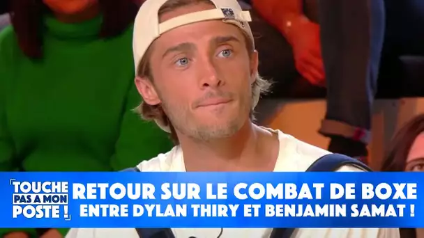 Retour sur le combat de boxe entre Dylan Thiry et Benjamin Samat !