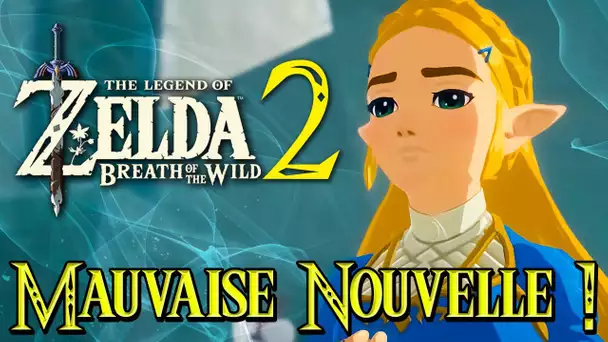 Zelda Breath of the Wild 2 : Encore une MAUVAISE Nouvelle ?!