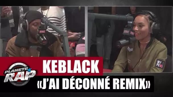 KeBlack Feat  Djany "J'ai Déconné Remix" en live #PlanèteRap