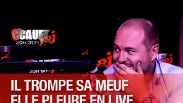 Il trompe sa meuf avec une cliente, elle pleure en live ! - C&#039;Cauet sur NRJ