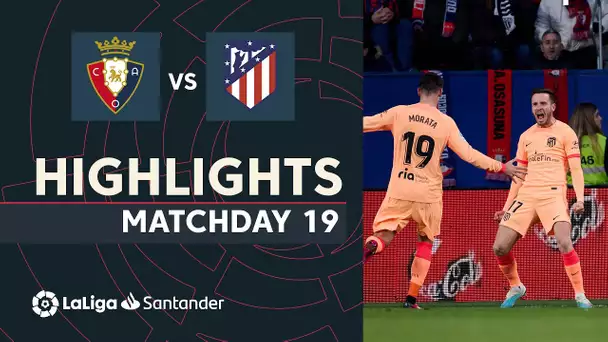 Resumen de CA Osasuna vs Atlético de Madrid (0-1)