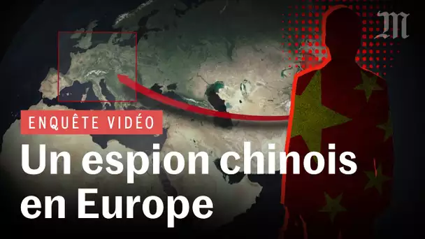 Comment un espion chinois a infiltré l’Union européenne #Enquêtevideo