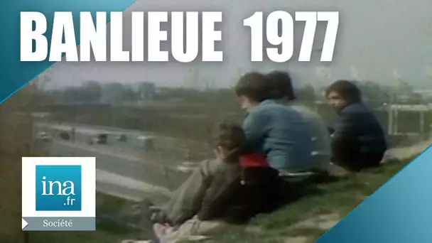 1977 : Les enfants s'ennuient à La Courneuve | Archive INA