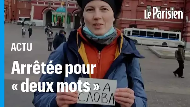 Russie : une manifestante écrit «deux mots» sur une pancarte et se fait embarquer par la police