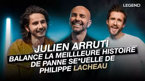 Julien Arruti balance la meilleure histoire de panne se*uelle de Philippe Lacheau