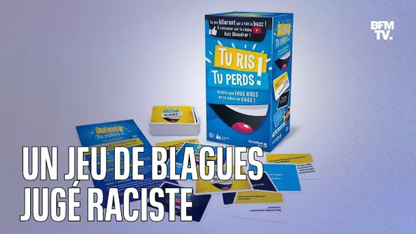 "Tu ris, tu perds": Un jeu aux blagues jugées racistes fait polémique