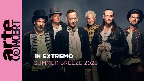 In Extremo - Summer Breeze 2025 - ARTE Concert