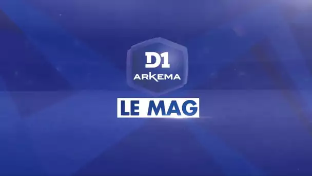 D1 Le Mag, Saison 2 - Episode 15 I FFF 2019-2020