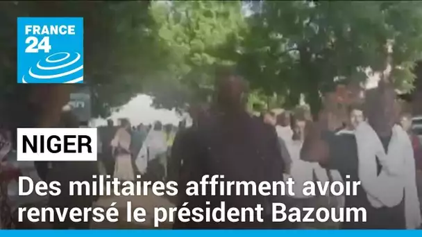 Situation confuse au Niger : des militaires affirment avoir renversé le président Mohamed Bazoum