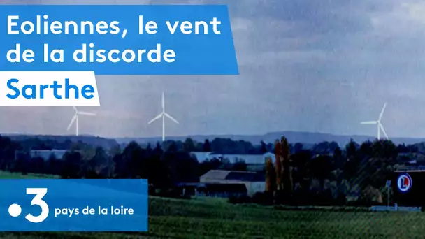 Sarthe : éoliennes, le vent de la discorde