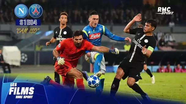 Naples 1-1 PSG (S01E04) : Le film RMC Sport avec focus sur le premier retour de Buffon en Italie