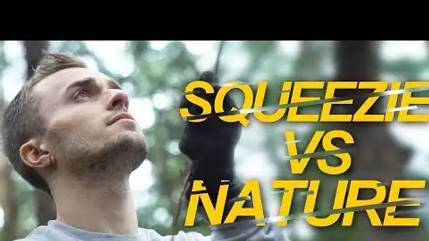 SQUEEZIE VS NATURE