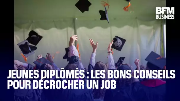 Jeunes diplômés : les bons conseils pour décrocher un job