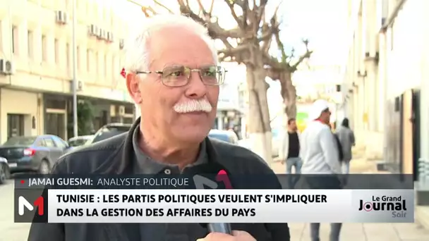 Tunisie : les partis politiques veulent s´impliquer dans la gestion des affaires du pays