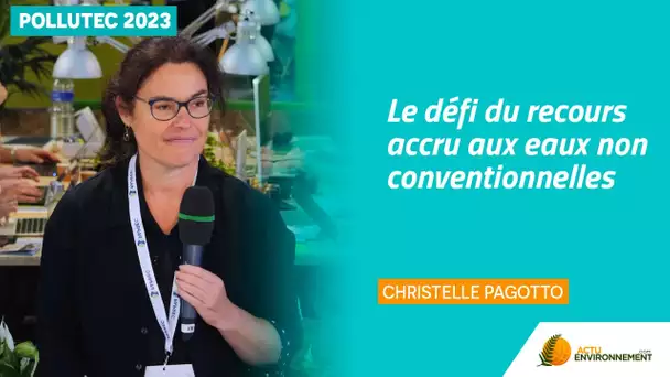 Eaux non conventionnelles : « Il y a une réflexion à mener sur le modèle économique »