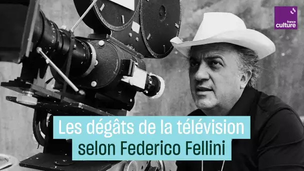 Frederico Fellini : "La télévision a provoqué la perte d'autorité du cinéma"