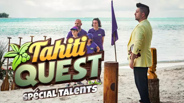 TAHITI QUEST Spécial Talents | LA FINALE