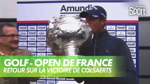 Golf - Open de France 2019 : Le Film de la victoire de Nicolas Colsaerts