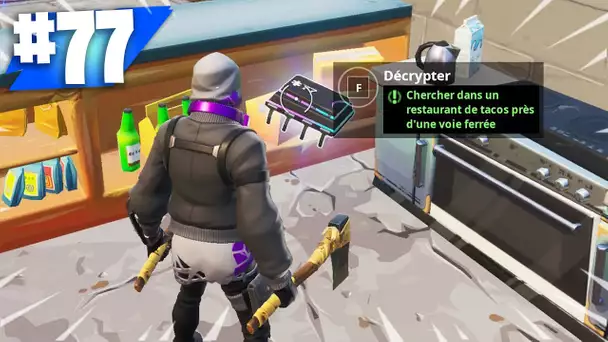 PUCE DE DECRYPTAGE 77 : CHERCHER DANS UN RESTAURANT DE TACOS PRES D&#039;UNE VOIE FERREE SUR FORTNITE