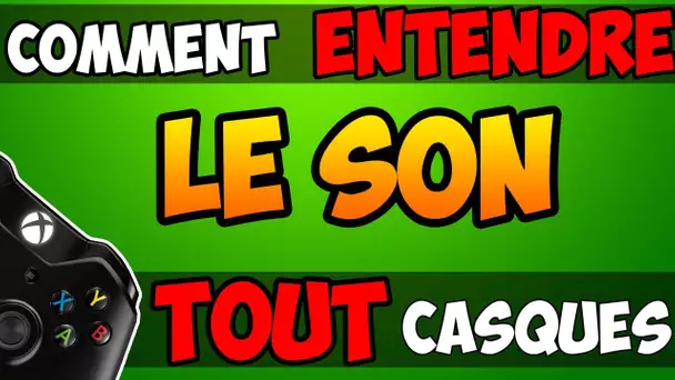 [TUTO] Comment entendre le son avec TOUT casques sur Xbox One (Tritton, Turtle Beach...)