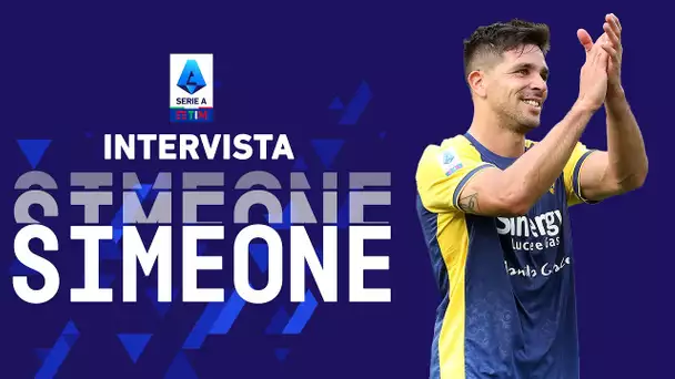 "L' Hellas Verona è la squadra giusta per me" | Giovanni Simeone | Intervista | Serie A TIM 2021/22