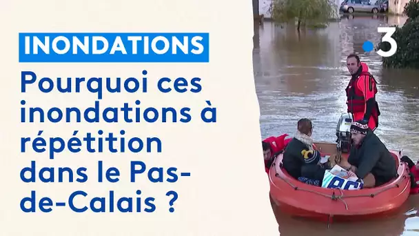 Pourquoi ces inondations à répétition dans le Pas-de-Calais ?