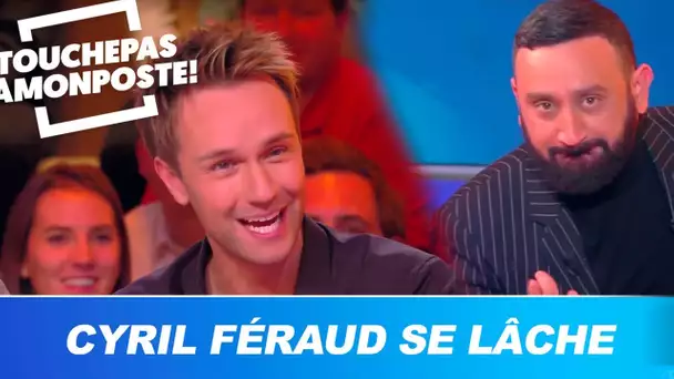 Cyril Féraud se lâche complètement dans TPMP !