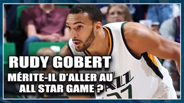 RUDY GOBERT MERITE-IL D'ALLER AU ALL STAR GAME ? First Talk NBA #9