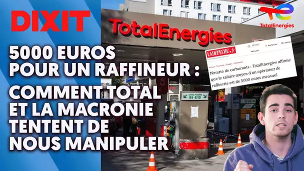 5000€ POUR UN RAFFINEUR : COMMENT TOTAL ET LA MACRONIE TENTENT DE NOUS MANIPULER