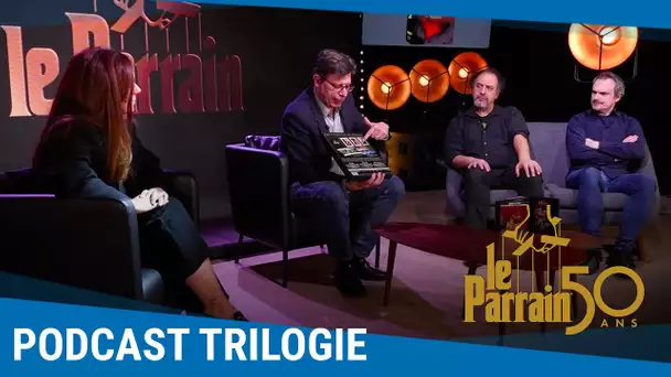 TRILOGIE LE PARRAIN (50 ANS) - LE PODCAST