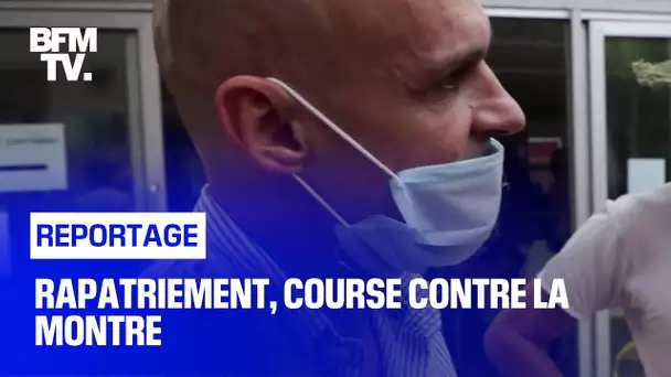 Rapatriement, course contre la montre