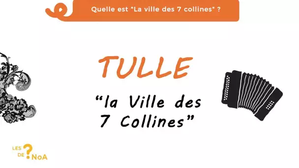 Les ? de Noa #17 : quelle est "la ville des 7 collines" ?