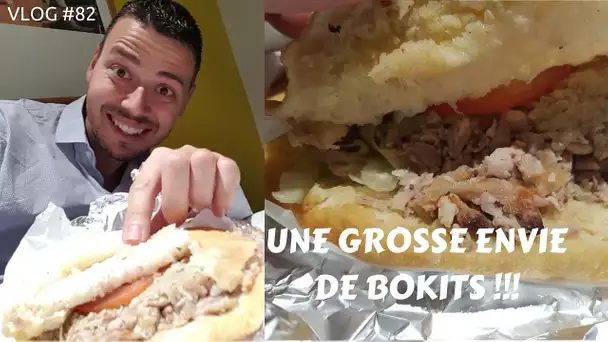 Une grosse envie de Bokits !! - VLOG #82