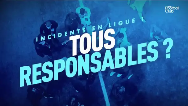 Incidents en Ligue 1 : tous responsables ?