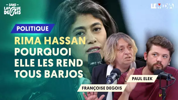 "ON FAIT DES POLÉMIQUES À PARTIR DE RIEN !" POURQUOI RIMA HASSAN LES REND TOUS BARJOS