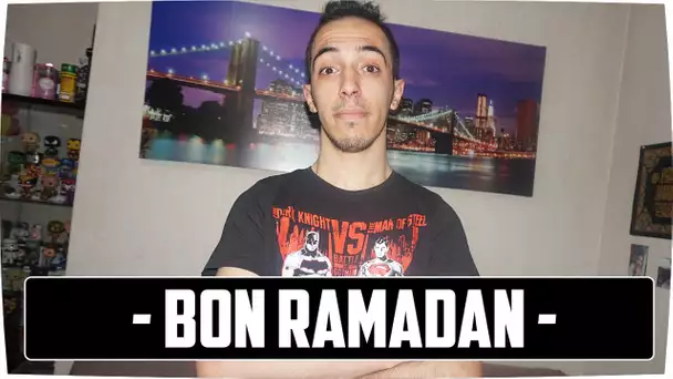 BON RAMADAN A TOUS + MESSAGE A VOUS FAIRE PASSER ❤