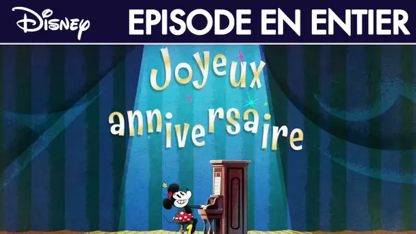 Mickey Mouse : La chanson d&#039;anniversaire - Épisode intégral - Exclusivité Disney I Disney