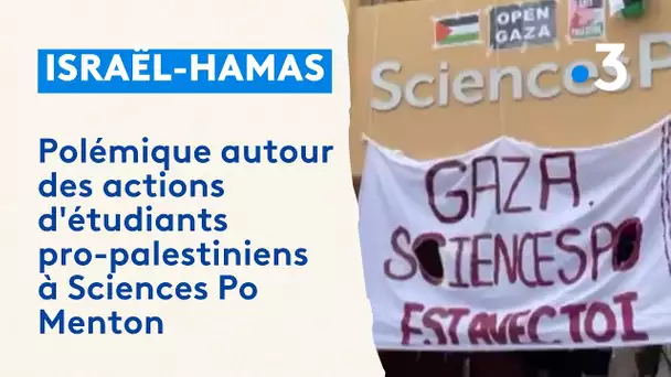 Sciences Po Menton : polémique autour des actions d'étudiants pro-palestiniens