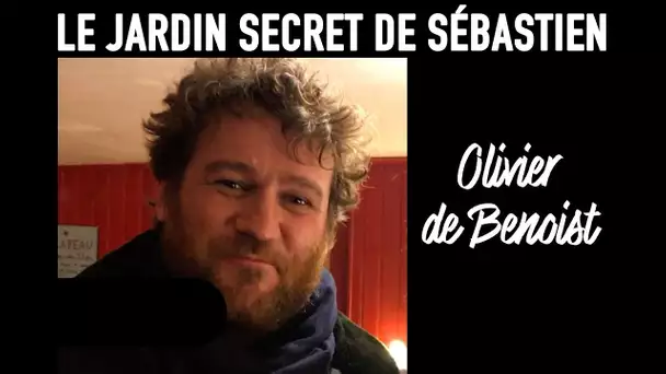 Le jardin secret de Sébastien - Olivier de Benoist - Ep05