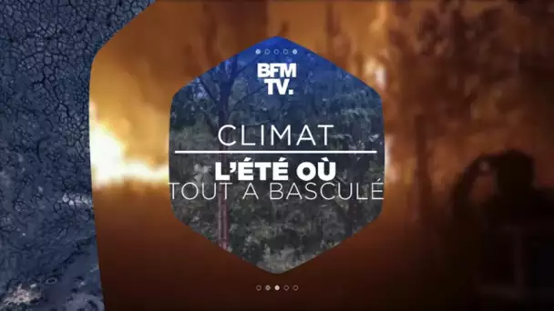 "Climat, l'été où tout a basculé": retrouvez l'émission spéciale de BFMTV en intégralité