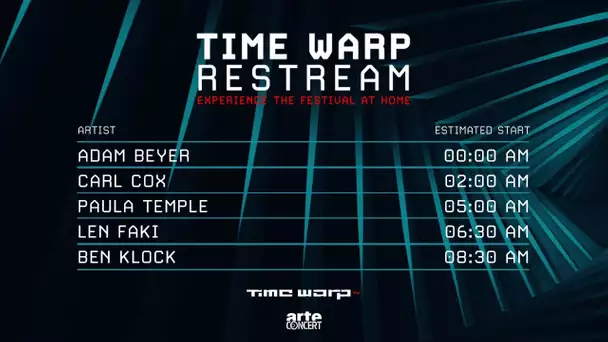 TIME WARP Restream w/ Adam Beyer, Carl Cox, Paula Temple, Len Faki, Ben Klock – ARTE Concert