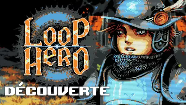 Loop Hero #1 : Découverte